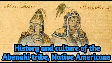 History and culture of the Abenaki tribe, Native Americans
