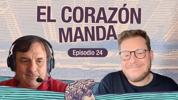 24 - El corazón manda con Javier Cañada