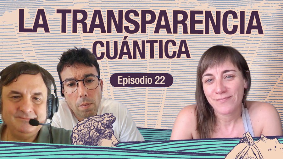 Episodio 22.La transparencia cuántica con Eva Belmonte - La ingobernable