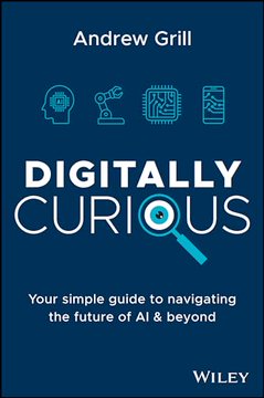 Digitally Curious: Your Guide to Navigating the Future …